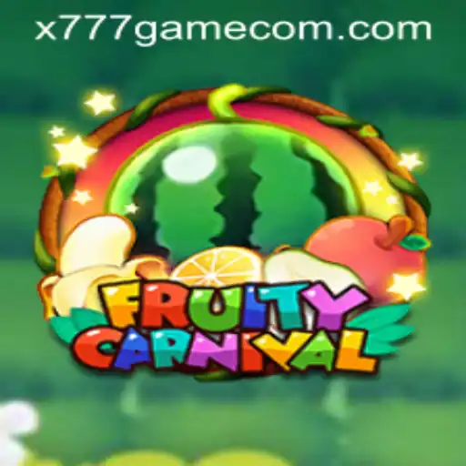 Experience the Thrill of FruityCarnival and X777 Game