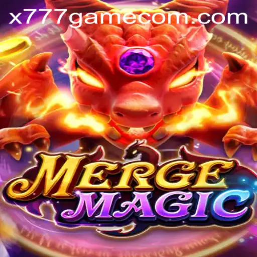 Unveiling the Magic: Exploring the World of MERGEMAGIC and X777 Game