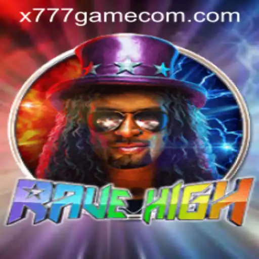 Discover the Thrilling Universe of RaveHigh: A Dive into X777 Game