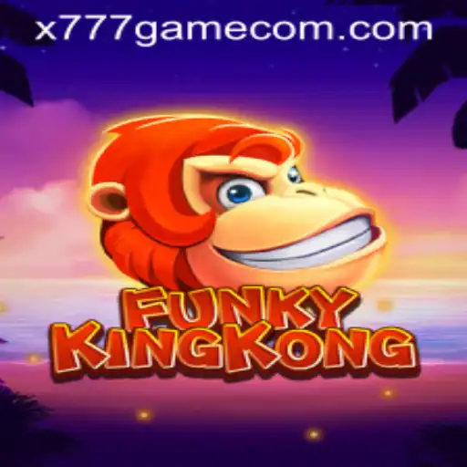 FunkyKingKong: The Exciting World of X777 Game